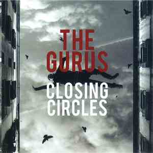 The Gurus - Closing Circles album flac