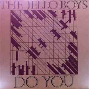 The Jello Boys - Do You album flac