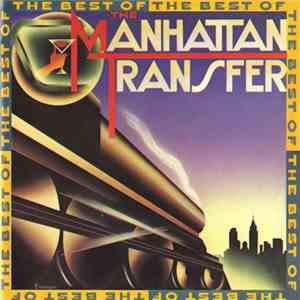 The Manhattan Transfer - The Best Of The Manhattan Transfer album flac