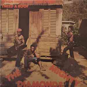 The Mighty Diamonds - When The Right Time Come (I Need A Roof) album flac