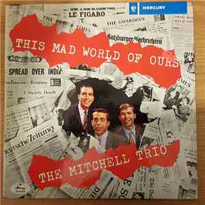 The Mitchell Trio - This Mad World Of Ours album flac