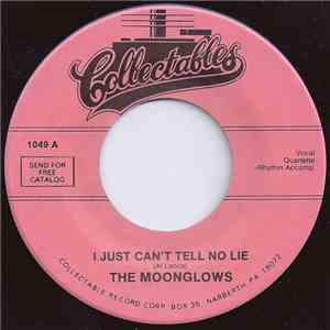 The Moonglows - I Just Can't Tell No Lie / I've Been You Dog album flac