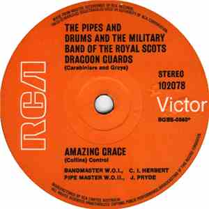 The Pipes And Drums And The Military Band Of The Royal Scots Dragoon Guards - Amazing Grace / Cornet Carillon album flac