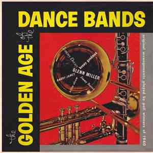The Poll Winners Of 1940 - Glenn Miller ● Tommy Dorsey ● Harry James  ● Benny Goodman ● Artie Shaw ● Jimmy Dorsey - The Golden Age Of The Dance Bands album flac