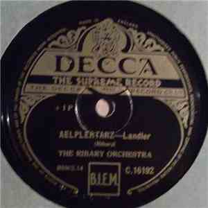 The Ribary Orchestra - Aelplertanz / Bei Kameraden album flac