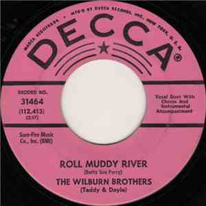 The Wilburn Brothers (Teddy & Doyle) - Roll Muddy River / Not That I Care album flac