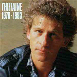 Thiéfaine - Thiéfaine 1978-1983 album flac