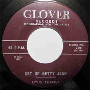 Titus Turner - Cool Down / Get Up Betty Jean album flac
