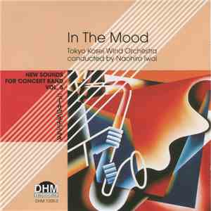 Tokyo Kosei Wind Orchestra Conducted By Naohiro Iwai - In The Mood album flac