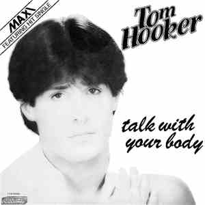 Tom Hooker - Talk With Your Body album flac