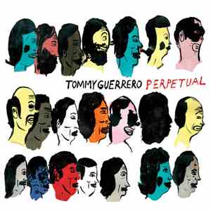 Tommy Guerrero - Perpetual album flac