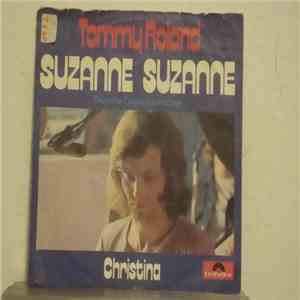 Tommy Roland - Suzanne Suzanne / Christina album flac
