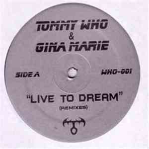 Tommy Who & Gina Marie - Live To Dream album flac