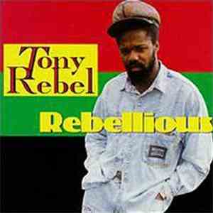Tony Rebel - Rebellious album flac