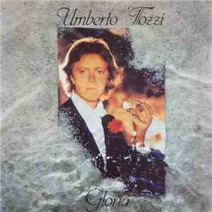 Umberto Tozzi - Gloria album flac