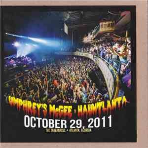 Umphrey's McGee - In Hauntlanta October 29, 2011 album flac