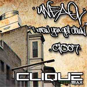 Uneaq - I Know You Get Down album flac
