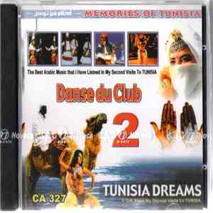Various - أحلام من تونس = Tunisia Dreams Danse Du Club 2 album flac