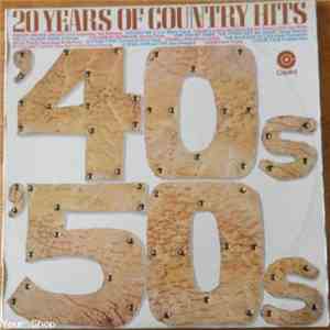 Various - 20 Years Of Country Hits, 1940s And 1950s album flac