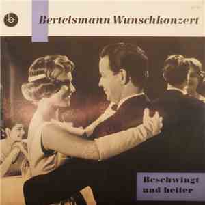 Various - Bertelsmann Wunschkonzert Beschwingt Und Heiter album flac