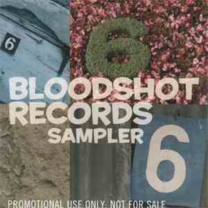 Various - Bloodshot Records Sampler 6 album flac