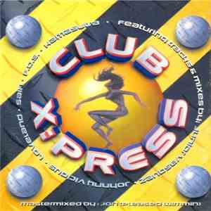 Various - Club X:Press album flac