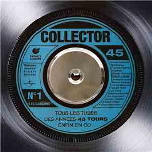 Various - Collector 45 N°1 "Les Garçons" album flac