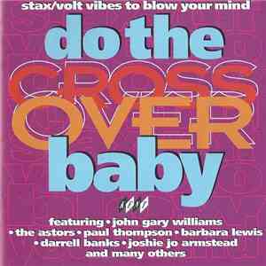 Various - Do The Crossover Baby album flac