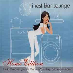 Various - Finest Bar Lounge - Home Edition album flac