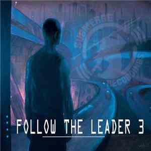 Various - Follow The Leader 3 album flac