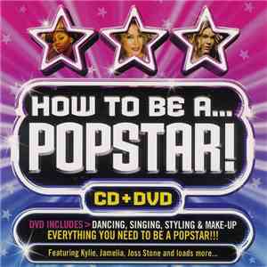 Various - How To Be A Pop Star album flac