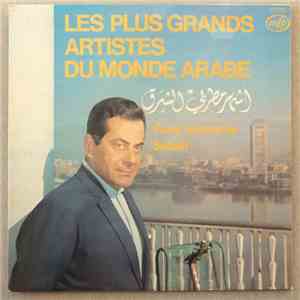 Various - Les Plus Grands Artistes Du Monde Arabe album flac