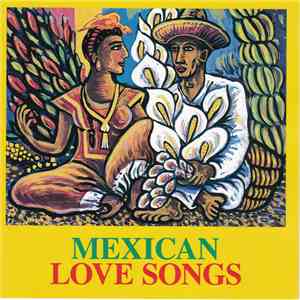 Various - Mexican Love Songs album flac