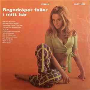 Various - Regndråper Faller I Mitt Hår album flac