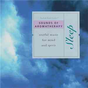 Various - Sleep - Soothing Sounds for Spirit and Mind album flac