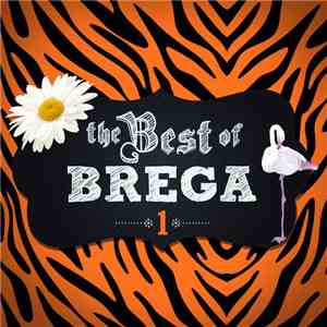 Various - The Best Of Brega . 1 album flac
