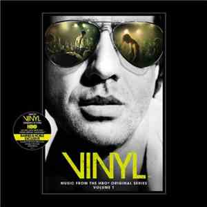 Various - Vinyl: Music From The HBO Original Series Volume 1 album flac