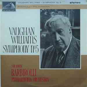 Vaughan Williams, Sir John Barbirolli, Philharmonia Orchestra - Symphony No. 5 In D album flac