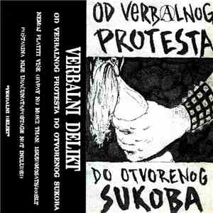 Verbalni Delikt - Od Verbalnog Protesta Do Otvorenog Sukoba album flac