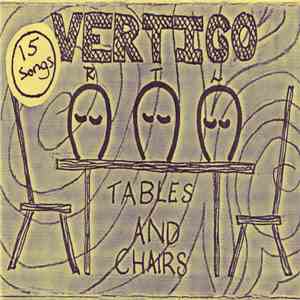 Vertigo  - Tables and Chairs album flac