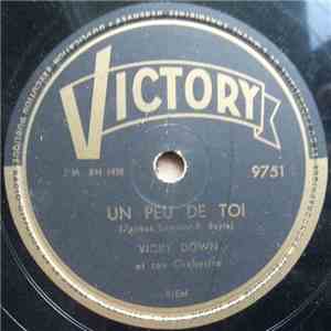 Vicky Down Et Son Orchestre - Un Peu De Toi / Toi Qui Disais, Qui Disais, Qui Disais album flac