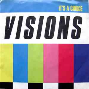 Visions  - It's A Choice album flac