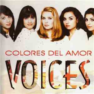 Voices  - Colores Del Amor album flac
