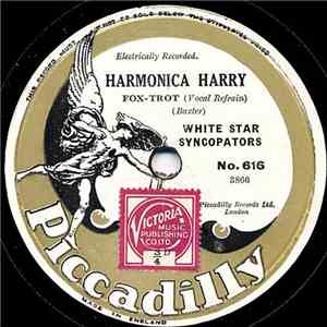 White Star Syncopators - Harmonica Harry / A Cottage For Sale album flac