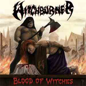 Witchburner - Blood Of Witches album flac