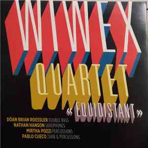 WIWEX QUARTET - "Equidistant" album flac