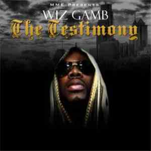 Wiz Gamb - The Testimony album flac