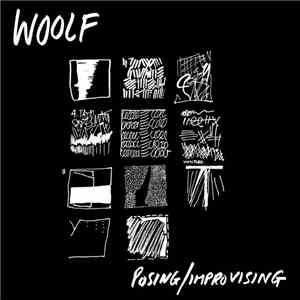 Woolf - Posing/Improvising album flac