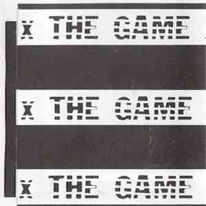 X The Game X - Against The Grain Demo album flac