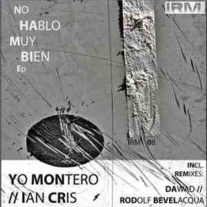Yo Montero & Ian Cris - No Hablo Muy Bien album flac